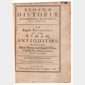Godwin, Thomas (1587-1642) Romanae Historiae Anthologia Recognita et Aucta. An English Exposition of the Roman Antiquities.