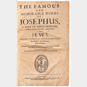 Josephus, Flavius (d. circa 100 CE) trans. Thomas Lodge (1558-1625) The Famous and Memorable Works of Josephus, a Man of Much Honour an