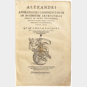 Alexander of Aphrodisias (fl. AD 200) Commentaria in Duodecim Aristotelis Libros de Prima Philosophia.