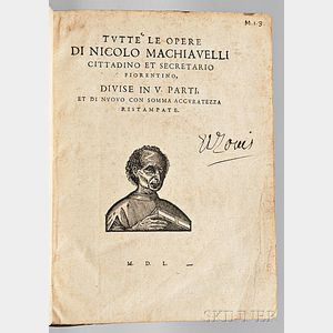 Machiavelli, Nicolo (1469-1527) Tutte le Opere.