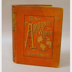 George Moerlin, A Trip Around The World