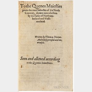Norton, Thomas (1532-1584) To the Quenes Majesties Poore Deceiued Subiectes of the North Countrey, Drawen into Rebellion by the Earles