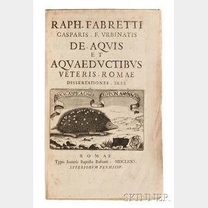 Fabretti, Raffaele (1619-1700) De Aquis et Aquaeductibus Veteris Romae Dissertationes Tres