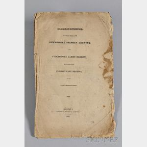 [Decatur, Stephen and James Barron], Correspondence Between the Late Commodore Stephen Decater and Commodore James Barron