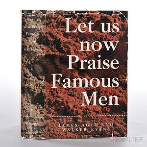 Agee, James (1909-1955) and Walker Evans (1903-1975) Let Us Now Praise Famous Men.