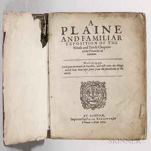 Dod, John (1549-1645) and Robert Cleaver (1561-c. 1625) A Plaine and Familiar Exposition of the Ninth [-Twentieth] Chapters of the Prov