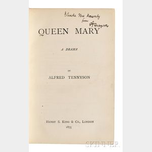 Tennyson, Alfred, Lord (1809-1892) Queen Mary, Author's Presentation Copy.