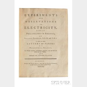 Franklin, Benjamin (1706-1790) Experiments and Observations on Electricity