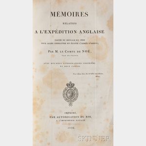 Noe, Louis Pantaleon Jude Amedee de, Count (1777-1858) Memoires Relatifs a lExpedition Anglaise Partie du Bengale en 1800 pour Aller C