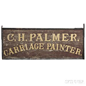 Painted "C.H. PALMER. CARRIAGE PAINTER." Trade Sign