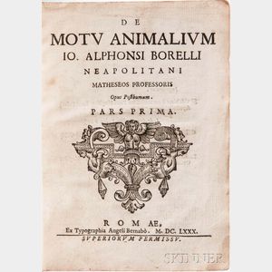 Borelli, Giovanni Alfonso (1608-1679) De Motu Animalium. Pars Prima [only of two].