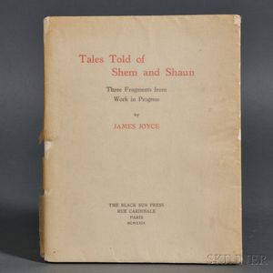 Joyce, James (1882-1941) Tales Told of Shem and Shaun, Three Fragments from Work in Progress