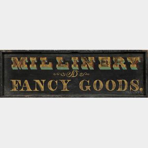 Painted "MILLINERY AND FANCY GOODS." Trade Sign