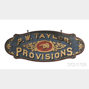 Paint-decorated Double-sided "P.W. TAYLOR,/PROVISIONS." Trade Sign
