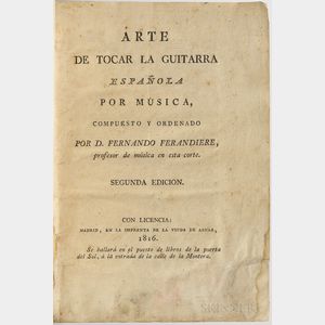 Ferandiere, Fernando (1740-1816) Arte de Tocar la Guitarra Espanola por Musica, Compuesto y Ordenado.