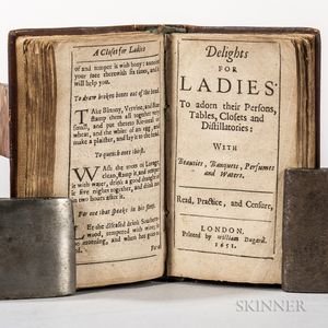 A Closet for Ladies and Gentlewomen, or the Art of Preserving, Conserving, and Candying [bound with] Sir Hugh Plats (1552-1608) Deligh
