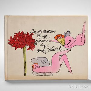 Andy Warhol (American, 1928-1987) In the Bottom of My Garden /A Bound Book