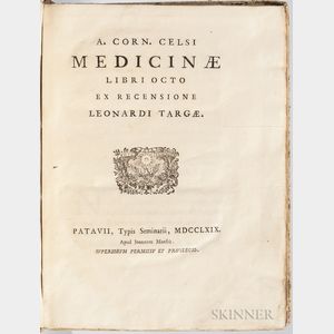 Celsus, A. Cornelius (14 BC-AD 50) Medicinae Libri Octo ex Recensione Leonardi Targae.