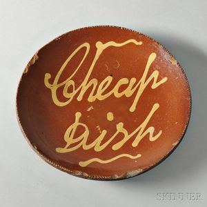 Large Redware Plate with Yellow Slip Inscription "Cheap Dish,"