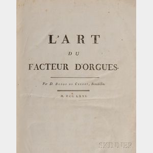 Dom Bedos de Celles, Francois (1709-1779) L'Art du Facteur d'Orgues