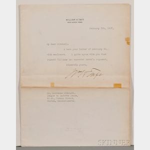 Taft, William Howard (1857-1930) Typed Letter Signed.