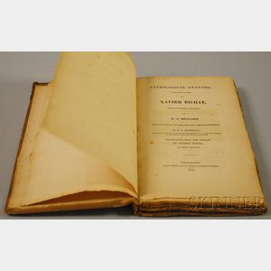 Bichat, Marie Francois Xavier (1771-1802) Pathological Anatomy, the Last Course of Xavier Bichat