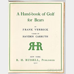Ver Beck, Frank (1858-1933) and Hayden Carruth (1862-1932) A Hand-book of Golf for Bears.