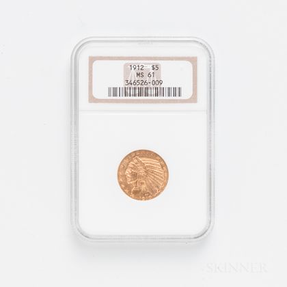 1912 $5 Indian Head Gold Coin, NGC MS61. Estimate $200-400