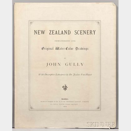 Gully, John (1819-1888) New Zealand Scenery Chromo-Lithographed after Original Water-Color Drawings, with Descriptive Letterpress by Dr