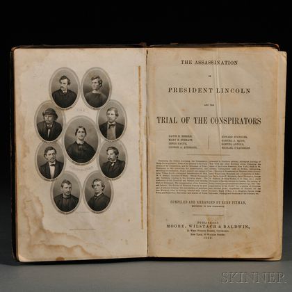 Lincoln, Abraham, Assassination; Benjamin Pitman (1822-1910) compiler. The Assassination of President Lincoln and the Trial of the Cons