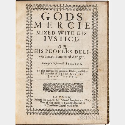 Cotton, John (1584-1652) Gods Mercie Mixed with His Iustice, or His Peoples Deliverance in Times of Danger, Laid Open in Several Sermo 