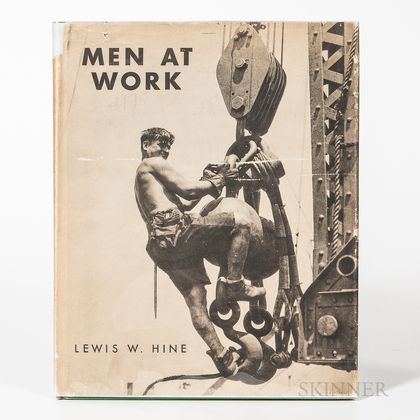 Hine, Lewis (1874-1940) Men at Work, Photographic Studies of Modern Men and Machines.
