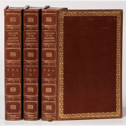 Memoirs of the Empress Josephine, with Anecdotes of the Courts of Navarre and Malmaison , Extra-Illustrated Set.
