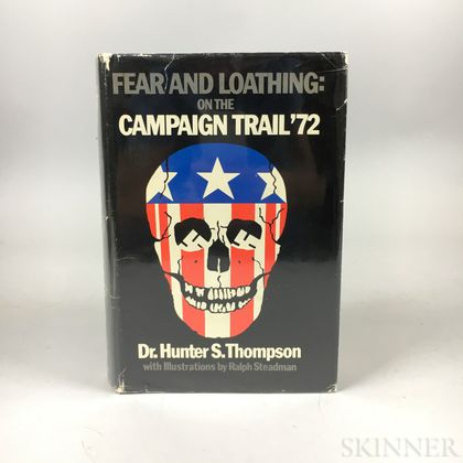 Thompson, Hunter S. (1937-2005) Fear and Loathing: on the Campaign Trail '72 , Signed First Edition.