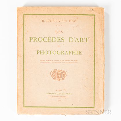 Demachy, Robert (1859-1936) and Constant Puyo (1857-1933) Les Procedes d'Art en Photographie.