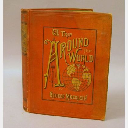 George Moerlin, A Trip Around The World
