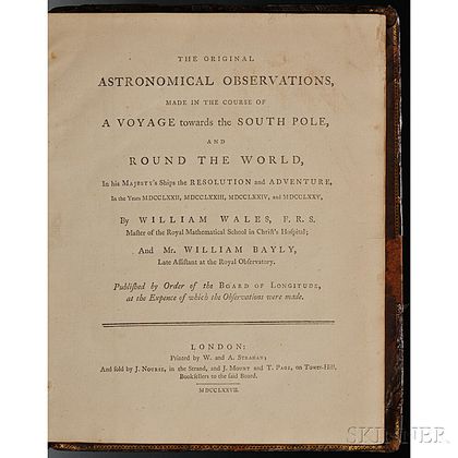 Wales, William (1734?-1796) The Original Astronomical Observations Made in the Course of a Voyage towards the South Pole, and Round the