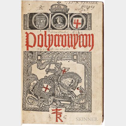Higden, Ranulphus (d. 1364) Polycronicon. Translated by John Trevisa, with the 1357-1460 Continuation by William Caxton.