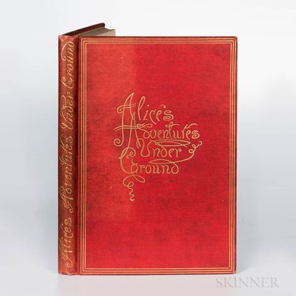 Carroll, Lewis (1832-1898) Alice's Adventures Under Ground , First Edition.