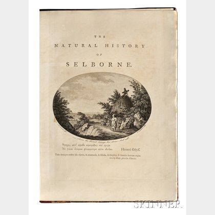 White, Gilbert (1720-1793) The Natural History and Antiquities of Selborne, in the County of Southampton