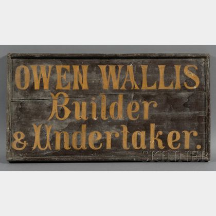 Painted Wood "OWEN WALLIS/BUILDER & UNDERTAKER" Trade Sign