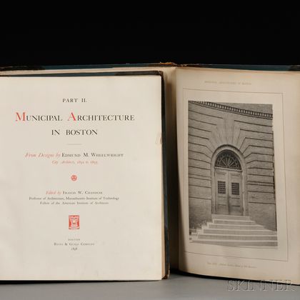 Wheelwright, Edmund March (1854-1912),ed. Francis Chandler Municipal Architecture in Boston