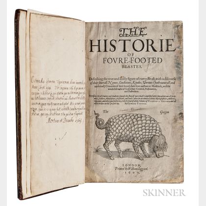 Topsell, Edward (1572-1625?) The Historie of Foure-Footed Beastes; [bound with] The Historie of Serpents.