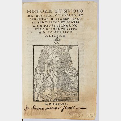 Machiavelli, Niccolo (1469-1527) Historie di Nicolo Machiavegli Cittadino, et Segretario Fiorentino.