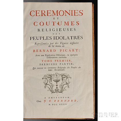 Picart, Bernard (1673-1733) Ceremonies et Coutumes Religieuses des Peuples Idolatres , Single Volume.