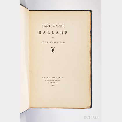 Masefield, John (1878-1967) Salt Water Ballads, Signed Author's Presentation Copy.