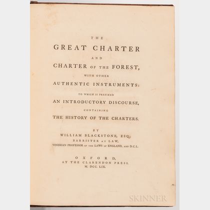 Blackstone, Sir William (1723-1780) [Magna Carta]. The Great Charter and Charter of the Forest, with other Authentic Instruments.