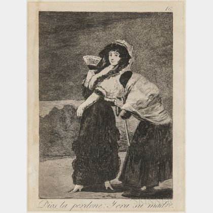 Francisco José de Goya y Lucientes (Spanish, 1746-1828) Diosla perdone: y era su madre