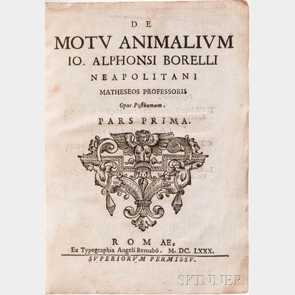 Borelli, Giovanni Alfonso (1608-1679) De Motu Animalium. Pars Prima [only of two].