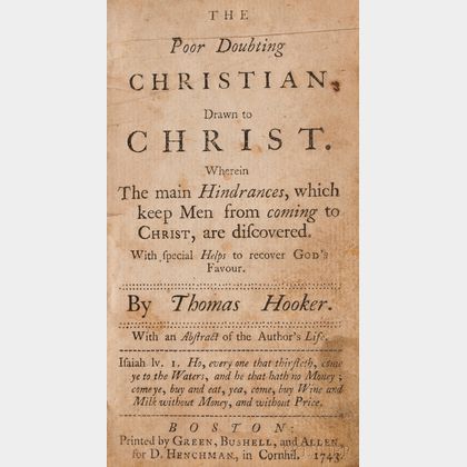 Hooker, Thomas (1586-1647) The Poor Doubting Christian Drawn to Christ